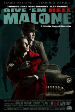 Poster Give 'em Hell, Malone
