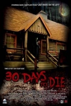 Poster 30 Days to Die