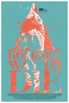 Poster A Horrible Way to Die