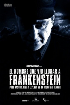 Poster El Hombre que Vi� Llorar a Frankenstein