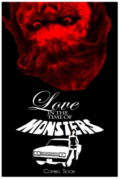 Poster Love in the Time of Monsters