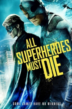 Poster All Superheroes Must Die