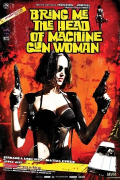 Poster Tr�iganme la Cabeza de la Mujer Metralleta