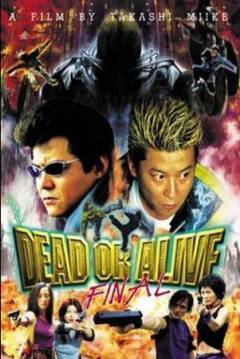 Poster Dead or Alive: Final