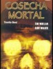 criticas de Cosecha Mortal