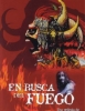 En Busca del Fuego