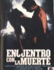 Encuentro con la Muerte