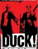 Duck! The Carbine High Massacre 