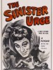 The Sinister Urge