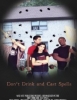 Don't Drink and Cast Spells