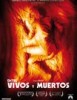 criticas de Entre Vivos y Muertos
