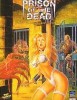 criticas de Prison of the Dead