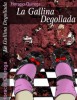 La Gallina Degollada