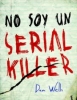 No soy un serial killer