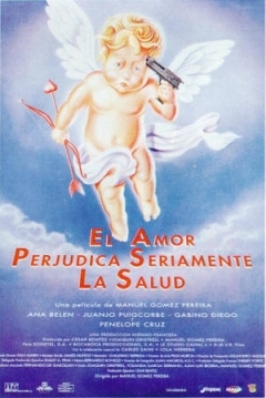 Poster El Amor Perjudica Seriamente la Salud