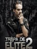 estreno dvd Tropa de �lite 2