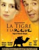 El Tigre y la Nieve