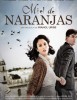 estreno dvd Miel de Naranjas