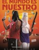 estreno dvd El Mundo Es Nuestro