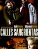 Calles Sangrientas