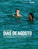 Dias de Agosto (Dies d'Agost)