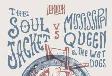 THE SOUL JACKET eta MISSISSIPPI QUEEN & THE WET DOGS