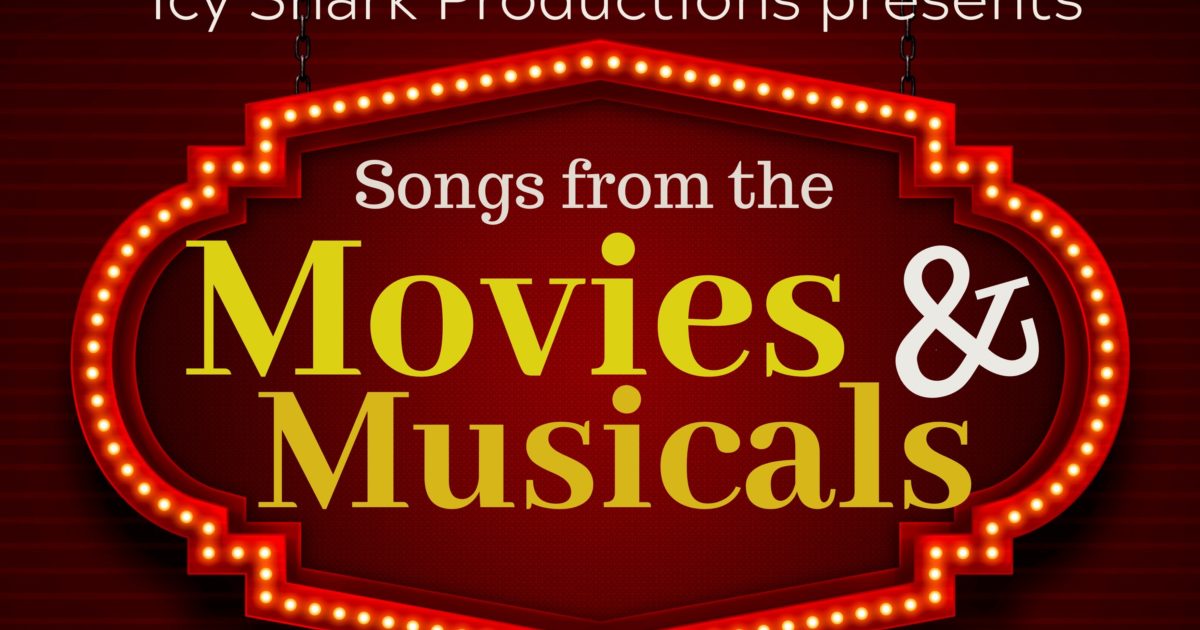 Songs from the Movies and Musicals Buxton Opera House