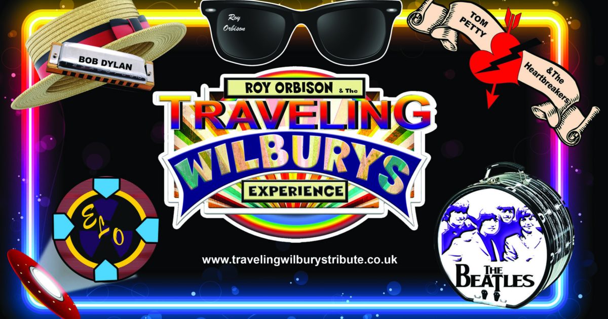 Roy Orbison & The Travelling Wilburys Experience Buxton Opera House