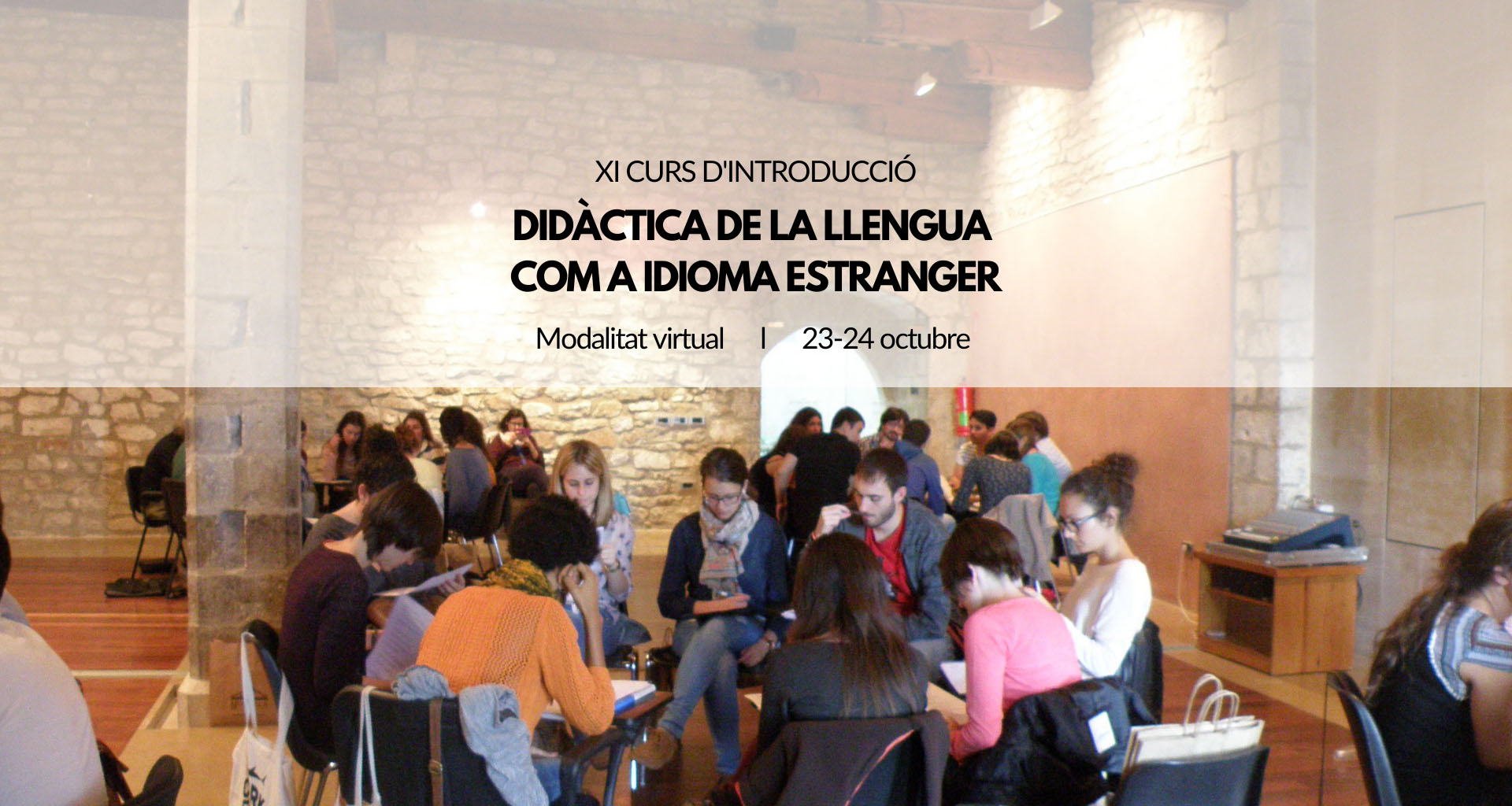 Curs de didàctica de la llengua com a idioma estranger 2020 Curs de didàctica de la llengua com a idioma estranger 2020