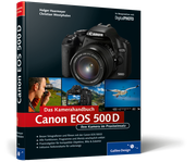 Zum Buch Canon EOS 500D. Das Kamerahandbuch