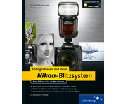 Zum Buch Fotografieren mit dem Nikon-Blitzsystem