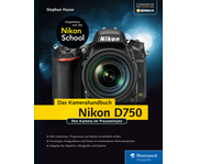 Zum Buch Nikon D750. Das Kamerahandbuch