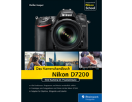 Zum Buch Nikon D7200. Das Kamerahandbuch