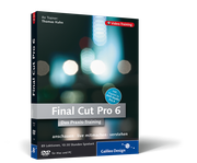 Zum Video-Training Das Praxis-Training Final Cut Pro 6