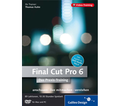 Zum Video-Training Das Praxis-Training Final Cut Pro 6