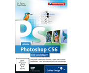 Zum Video-Training Adobe Photoshop CS6 – Die Grundlagen