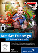 Cover von Kreatives Fotodesign mit Matthias Schwaighofer