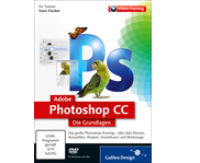 Zum Video-Training Adobe Photoshop CC – Die Grundlagen
