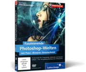 Zum Video-Training Faszinierende Photoshop-Welten mit Peter »Brownz« Braunschmid