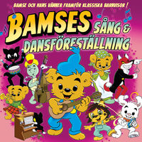 Bamse sång- och dansföreställning Bamse sång- och dansföreställning
