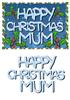 Happy Christmas Mum - 360 DPI