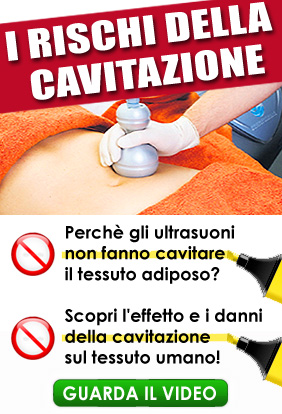 verità sugli ultrasuoni cavitazionali e cavitazione