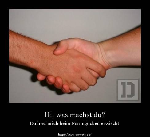 Hi, was machst du?