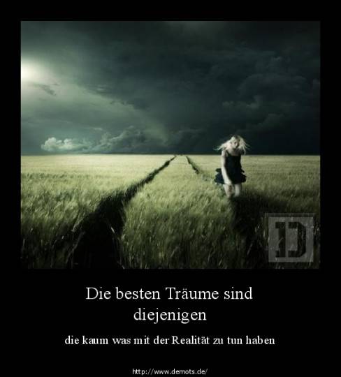 Die besten Träume sind diejenigen
