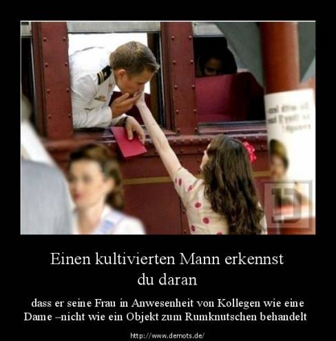 Einen kultivierten Mann erkennst du daran