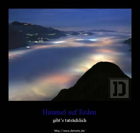 Himmel auf Erden