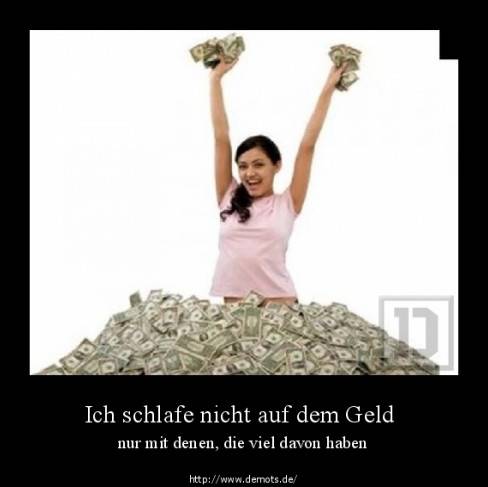 Ich schlafe nicht auf dem Geld