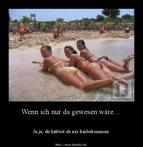 Wenn ich nur da gewesen wäre…