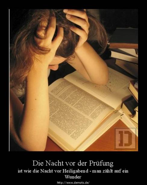 Die Nacht vor der Prüfung