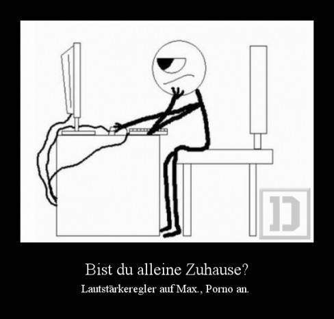 Bist du alleine Zuhause?